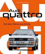 Audi Quattro Auf allen Vieren