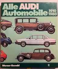 Alle Audi Automobile 1910 -