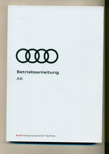 Betriebsanleitung audi - betriebsanleitung, a6