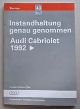 Audi Cabriolet, Instandhaltung