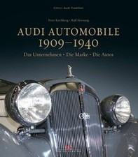 Audi Automobile 1909-1940: Das